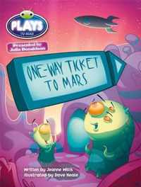 Bug Club Guided Julia Donaldson Plays One-way Ticket to Mars