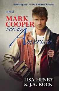 Mark Cooper Versus America