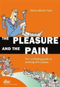 The Pleasure and the Pain