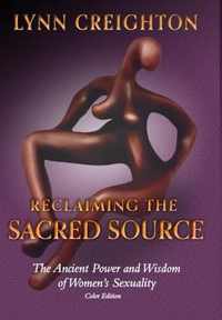 Reclaiming the Sacred Source