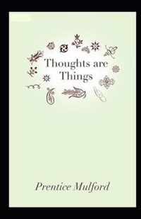 Thoughts are Things Annotated