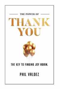 The Power Of Thank You