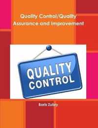 Quality Control/Quality Assurance and Improvement