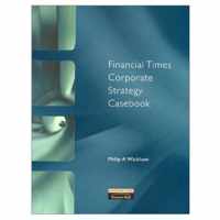 Financial Times Corporate Strategy Casebook