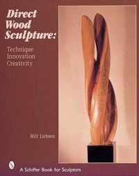 Direct Wood Sculpture