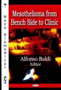 Mesothelioma from Bench Side to Clinic