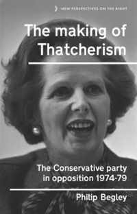 The Making of Thatcherism