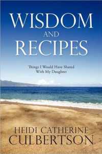 Wisdom and Recipes