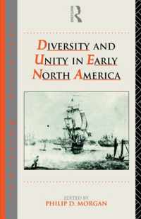 Diversity and Unity in Early North America