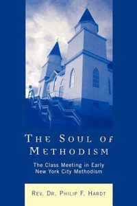 The Soul of Methodism