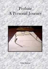 Probate - A Personal Journey