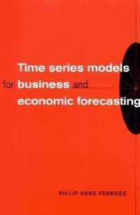 Time Series Models for Business and Economic Forecasting