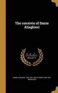 The Convivio of Dante Aliaghieri