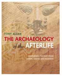 The Archaeology of the Afterlife