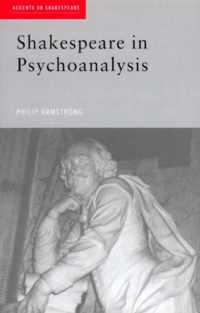 Shakespeare in Psychoanalysis