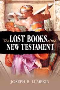 The Lost Books of the New Testament