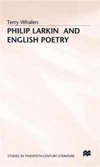 Philip Larkin and English Poetry