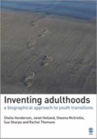 Inventing Adulthoods