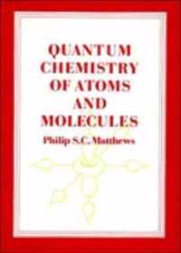 Quantum Chemistry of Atoms and Molecules