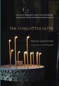 The Forgotten Faith