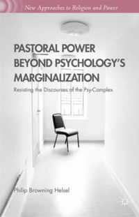 Pastoral Power Beyond Psychology's Marginalization