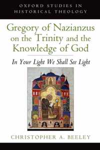 Gregory of Nazianzus on the Trinity and the Knowledge of God