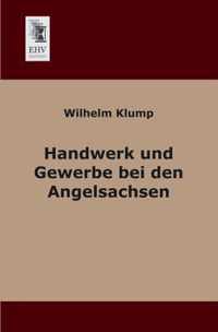 Handwerk Und Gewerbe Bei Den Angelsachsen