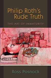 Philip Roth's Rude Truth