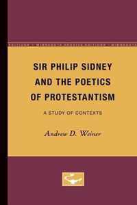 Sir Philip Sidney and the Poetics of Protestantism