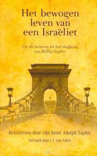 Het Bewogen Leven Van Een Israëliet