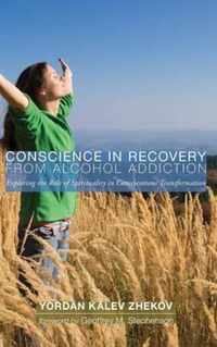 Conscience in Recovery from Alcohol Addiction