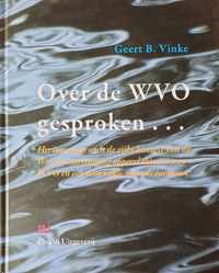 Over de WVO gesproken . . .