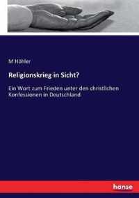 Religionskrieg in Sicht?