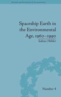 Spaceship Earth in the Environmental Age, 1960-1990