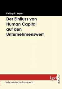 Der Einfluss von Human Capital auf den Unternehmenswert