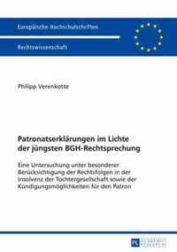 Patronatserklaerungen Im Lichte Der Juengsten Bgh-Rechtsprechung