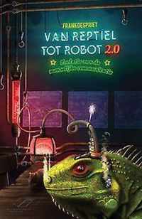 Van reptiel tot robot 2.0