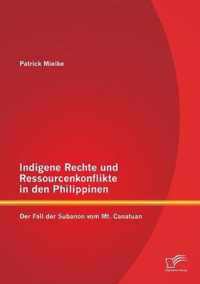 Indigene Rechte und Ressourcenkonflikte in den Philippinen