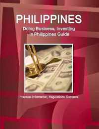 Philippines, Doing, Business, Investing, Philippines, Guide - Practical, Information, Regulations, Contacts