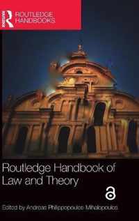 Routledge Handbook of Law and Theory