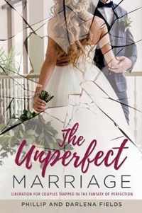 The Unperfect Marriage