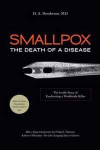 Smallpox: The Death of a Disease