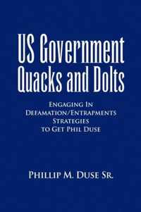 US Government Quacks and Dolts