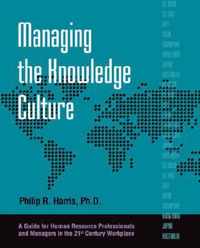 Managing the Knowledge Culture