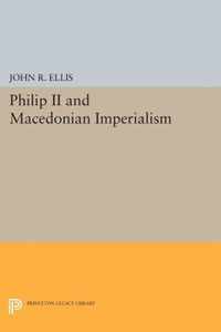 Philip II and Macedonian Imperialism