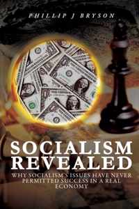 Socialism Revealed