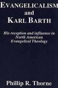 Evangelicalism and Karl Barth