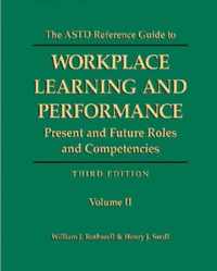 ASTD Reference Guide to Workplace Learning and Performance