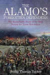 The Alamo s Forgotten Defenders
