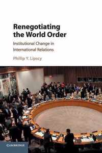 Renegotiating the World Order